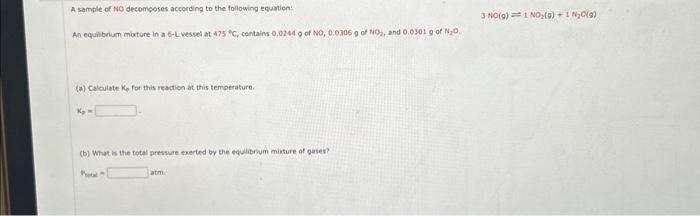 Solved sample of NO decomposes according to the following | Chegg.com