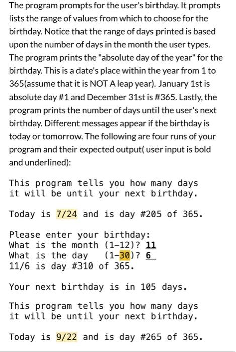 Solved The program prompts for the user's birthday. It | Chegg.com
