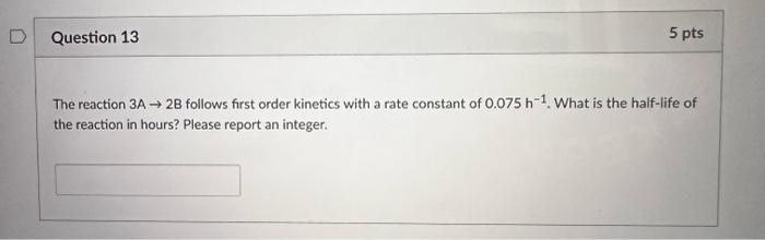 Solved The reaction 3 A→2 B follows first order kinetics | Chegg.com