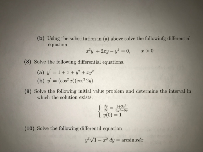 Solved (b) Using The Substitution In (a) Above Solve The | Chegg.com