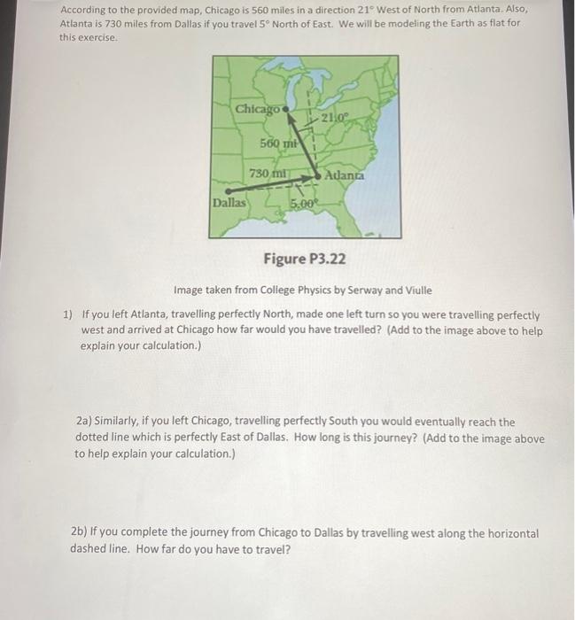 Solved According to the provided map, Chicago is 560 miles | Chegg.com