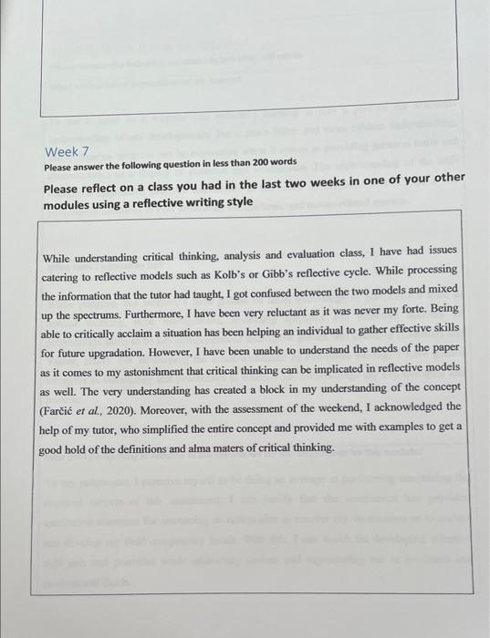 Week 7
Please answer the following question in less than \( \mathbf{2 0 0} \) words
Please reflect on a class you had in the