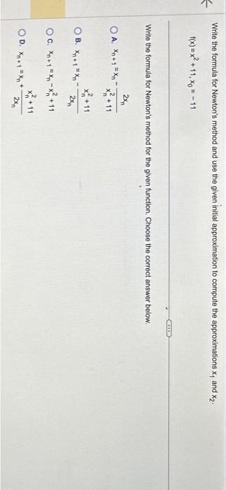 Solved F X X2 11 X0 −11 Write The Formula For Newtons