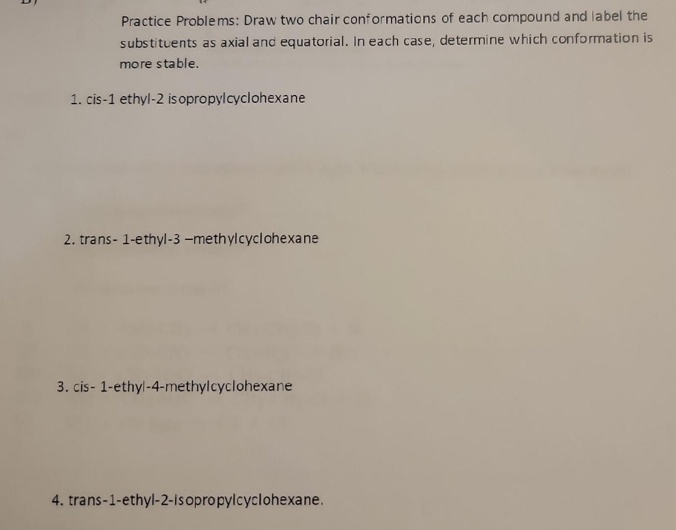 Solved Practice Problems Draw two chair conformations of