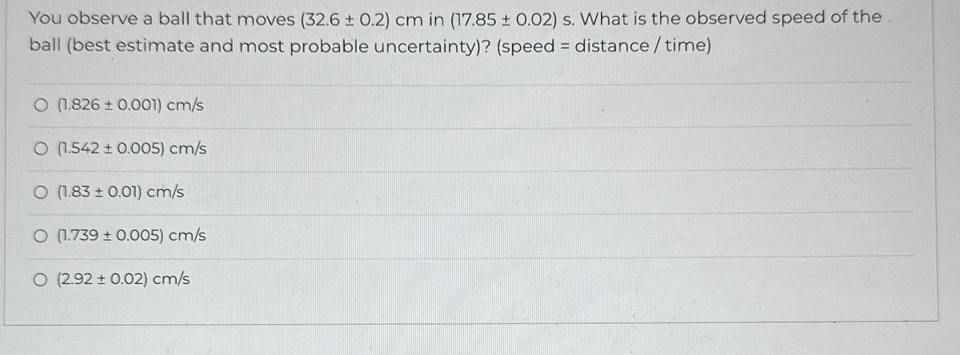 Solved You observe a ball that moves (32.6+-0.2)cm ﻿in | Chegg.com