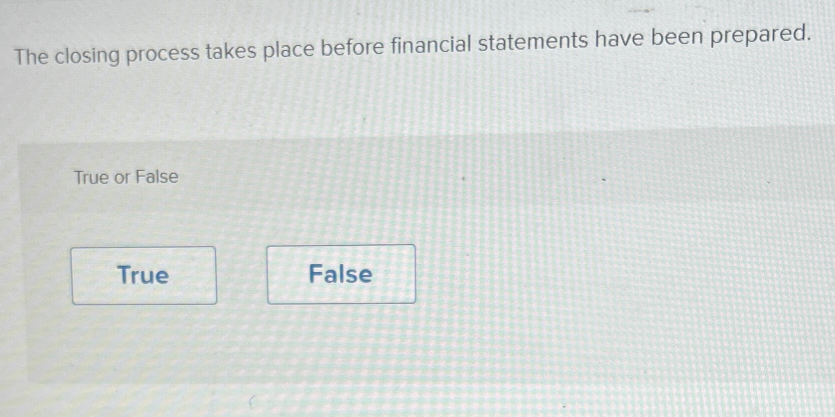 Solved The closing process takes place before financial | Chegg.com