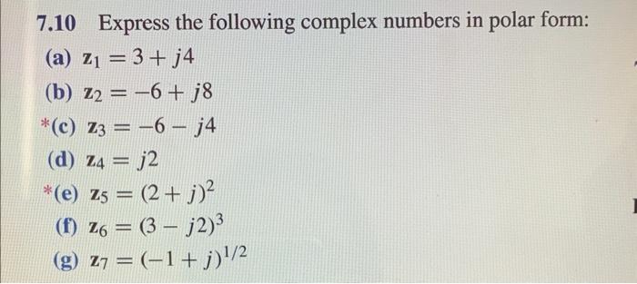 Solved 710 Express The Following Complex Numbers In Polar 0919