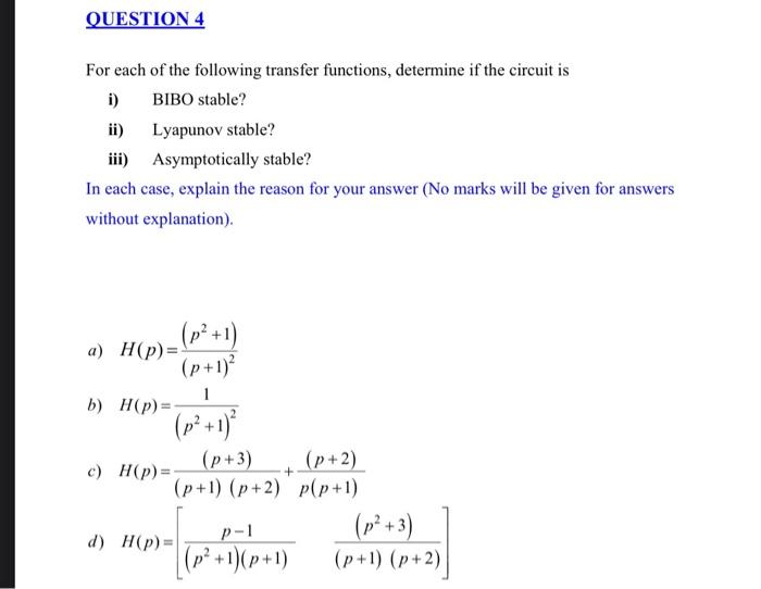 Solved QUESTION 4 For each of the following transfer | Chegg.com
