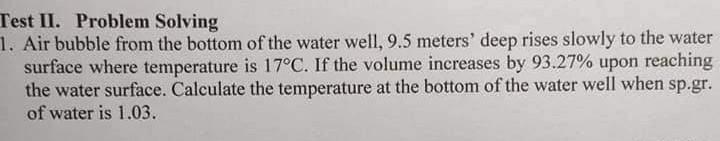 Solved Test II. Problem Solving 1. Air Bubble From The | Chegg.com