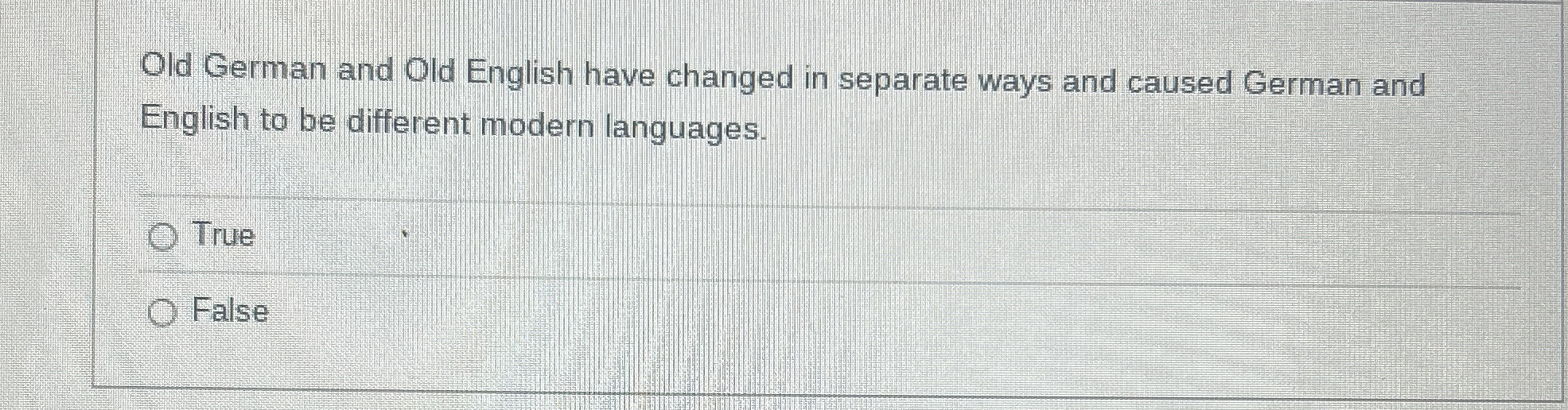 Solved Old German and Old English have changed in separate