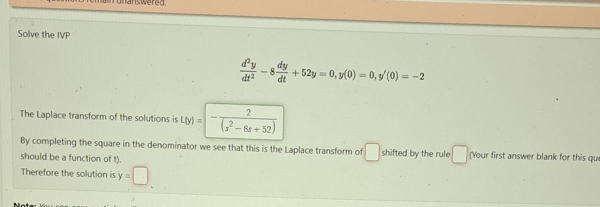 Solved Solve The Ivp Dt2d2y−8dtdy 52y 0 Y 0 0 Y′ 0 −2 The