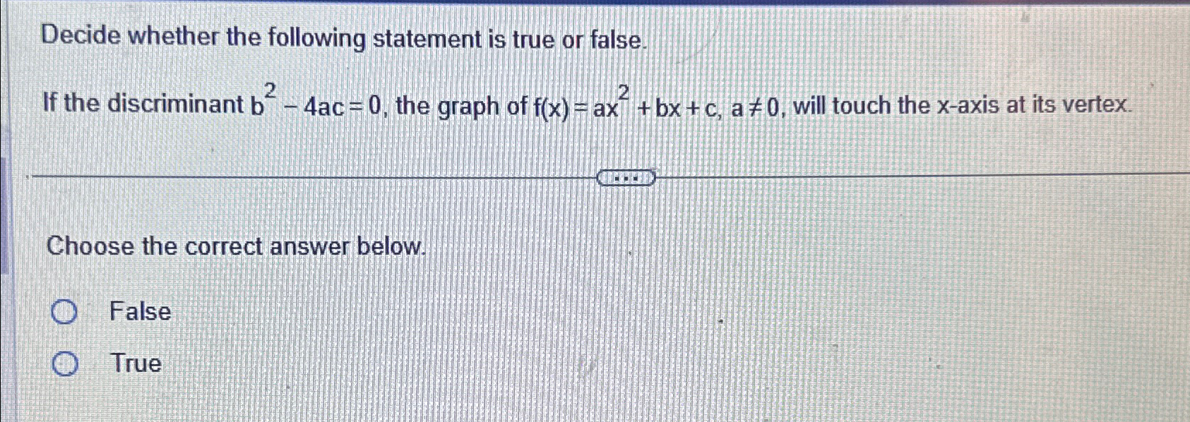 Solved Decide whether the following statement is true or | Chegg.com