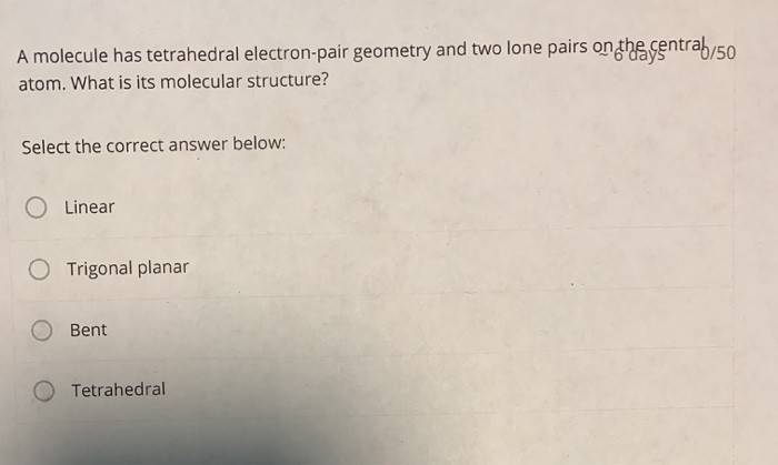 Solved A Molecule Has Tetrahedral Electron-pair Geometry And | Chegg.com