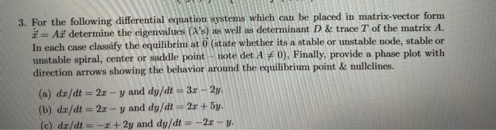 Solved 3. For the following differential equation systems | Chegg.com