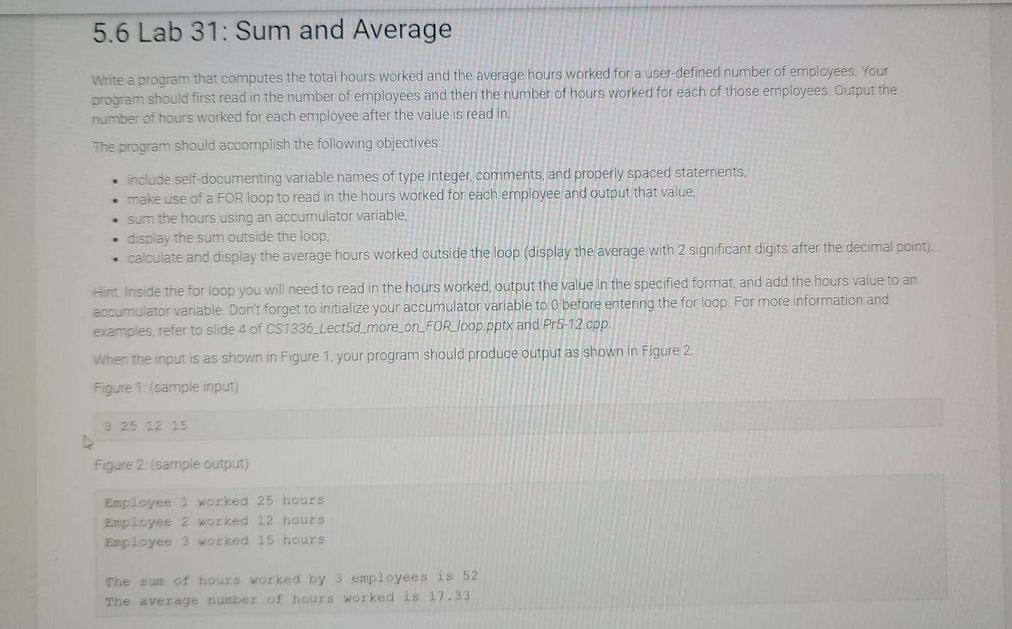 Solved 5.6 Lab 31: Sum and Average Write a program that | Chegg.com