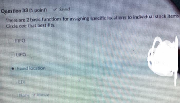 Solved Question 33 (1 point) saved There are 2 basic | Chegg.com