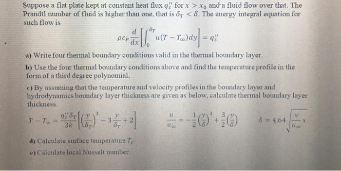 Solved Suppose A Flat Plate Kept At Constant Heat Flux Q Chegg Com