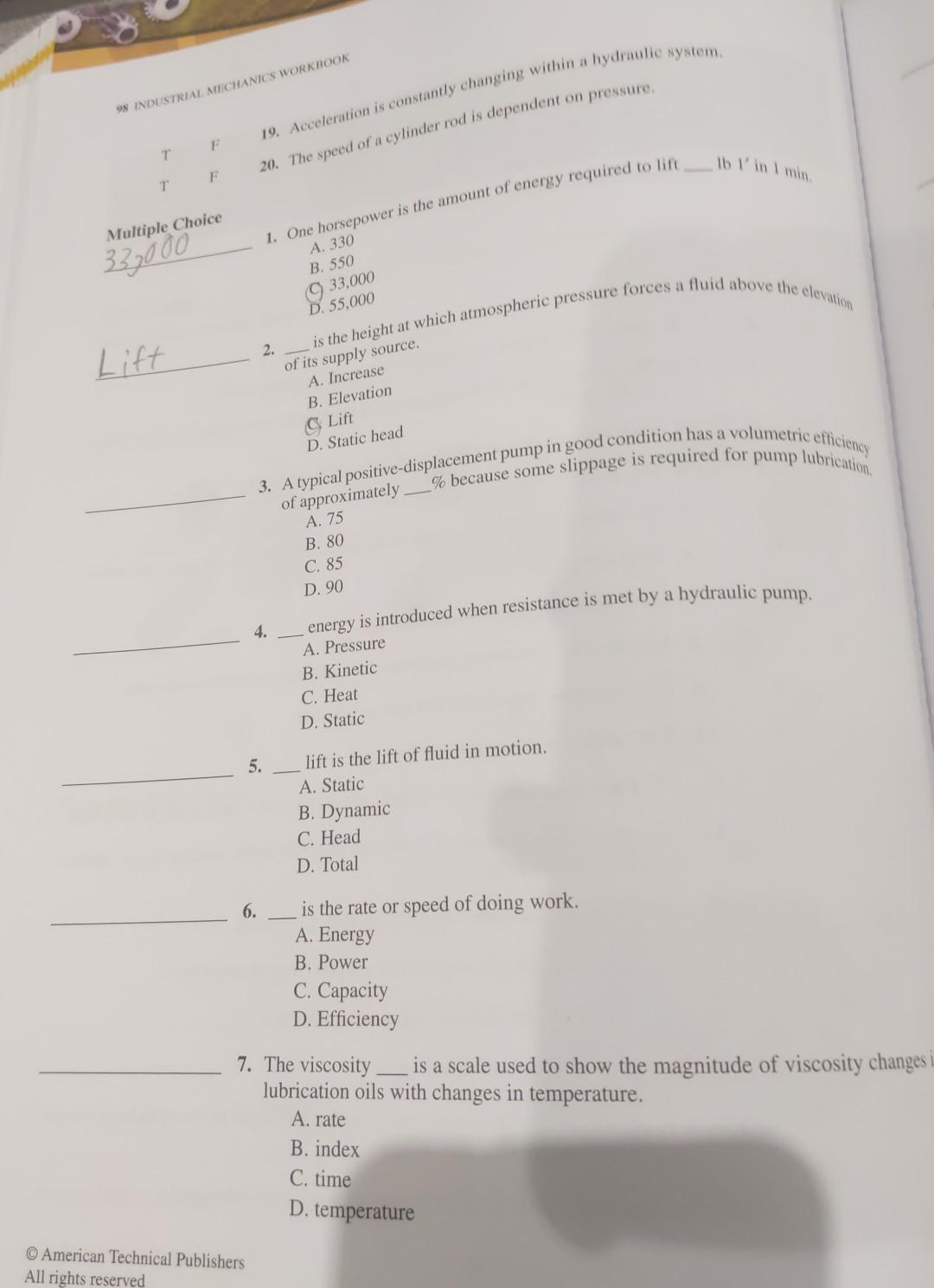 Solved T F 18. Less hydraulic fluid is required to retract a