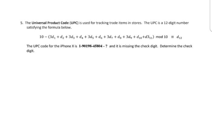 Solved 5. The Universal Product Code (UPC) is used for | Chegg.com