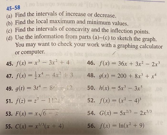 SOLVED: a) Find the intervals of increase or decrease. b) Find the local  maximum and minimum values. c) Find the intervals of concavity and the  inflection points. d) Use the information from