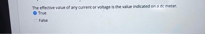 Solved A true rms meter will read the effective value of any | Chegg.com