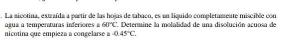 La nicotina, extraída a partir de las hojas de tabaco, es un líquido completamente miscible con agua a temperaturas inferiore