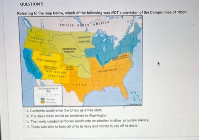 QUESTION 5 Referring to the map below, which of the | Chegg.com