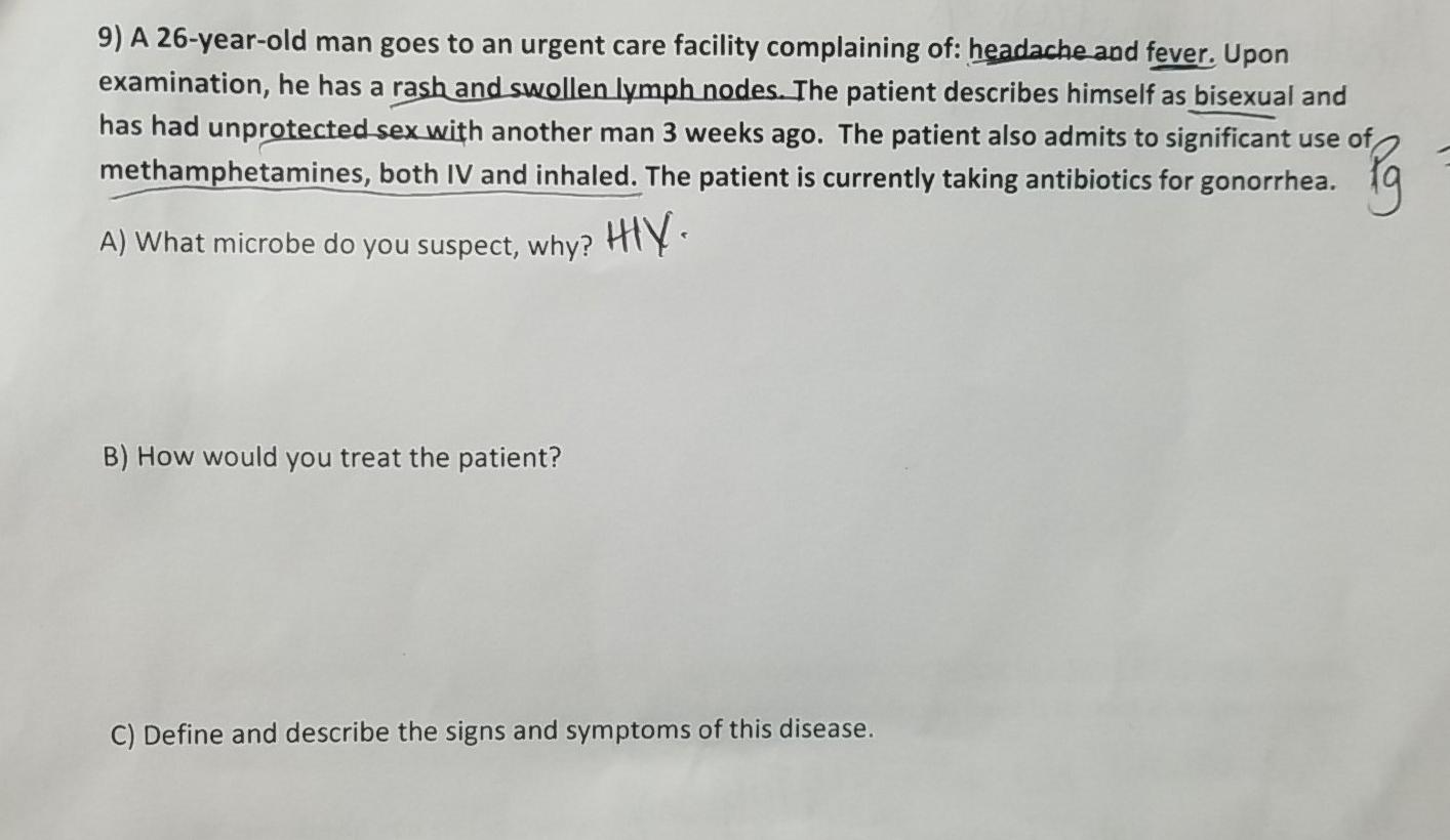 Solved 9) A 26-year-old man goes to an urgent care facility | Chegg.com