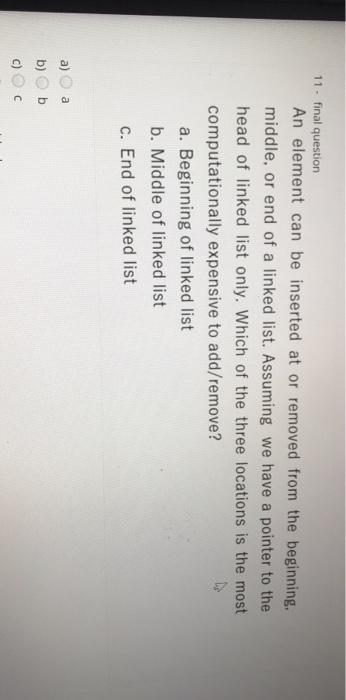 Solved 11 - final question An element can be inserted at or | Chegg.com