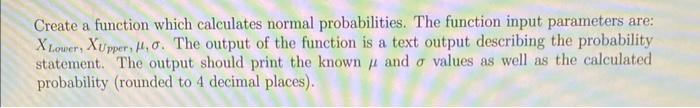 Solved Create a function which calculates normal | Chegg.com