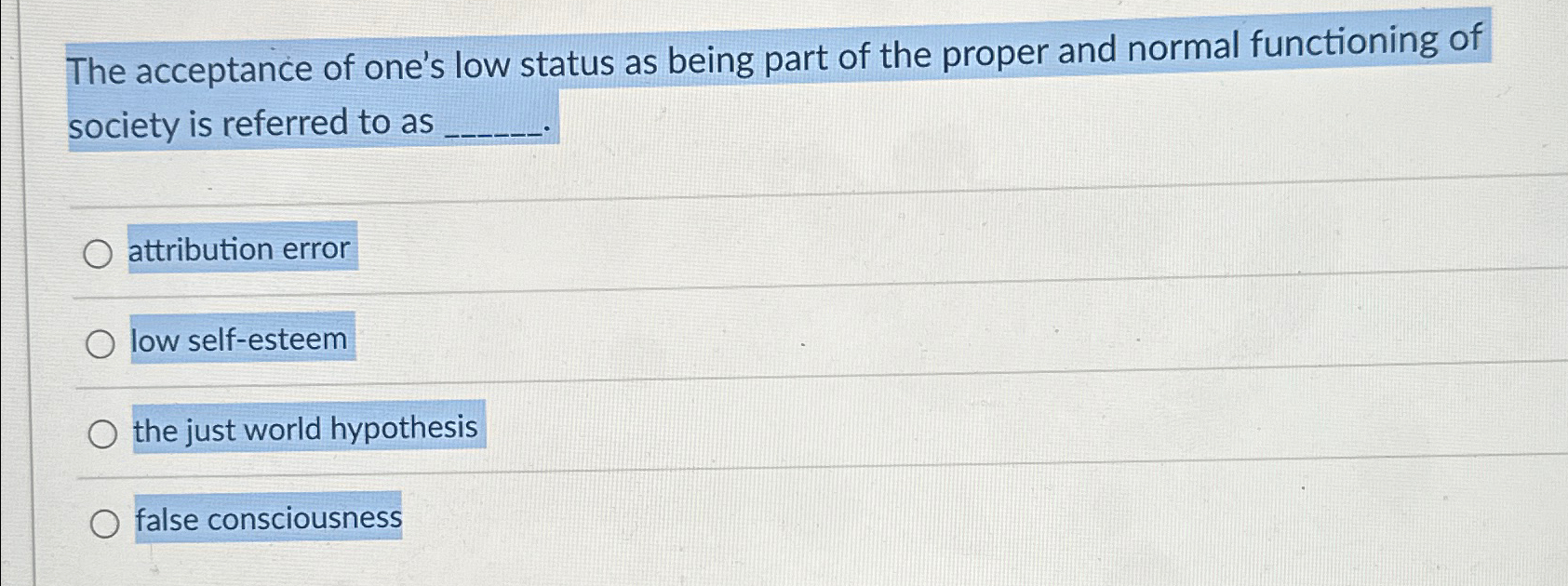 Solved The acceptance of one's low status as being part of | Chegg.com