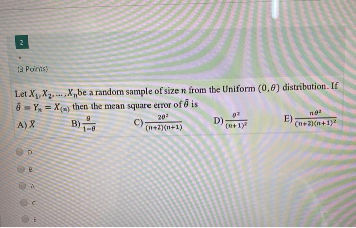 Solved 2 3 Points Let X1 X2 X Be A Random Sample O Chegg Com
