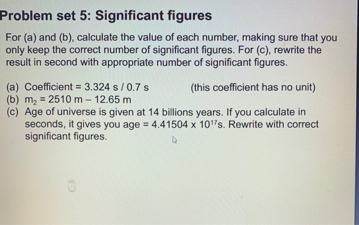 Solved Problem Set 5: Significant Figures For (a) And (b), | Chegg.com