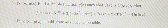 Solved (7 points) Find a simple function g(x) such that f(x) | Chegg.com