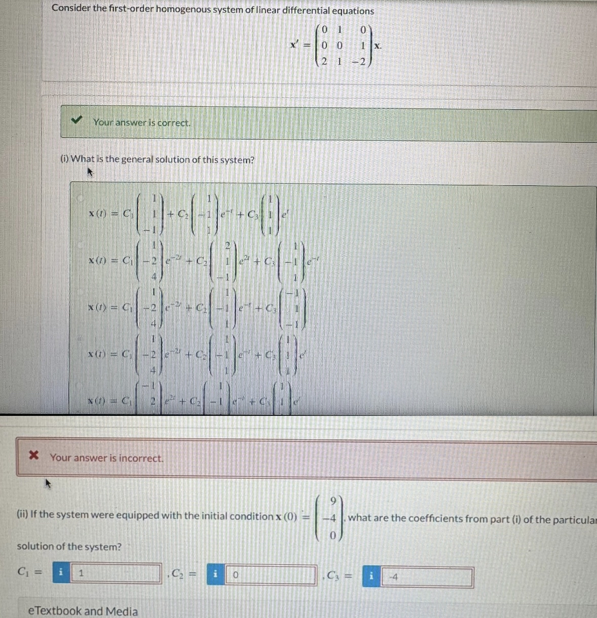 Solved Consider The First Order Homogenous System Of Linear