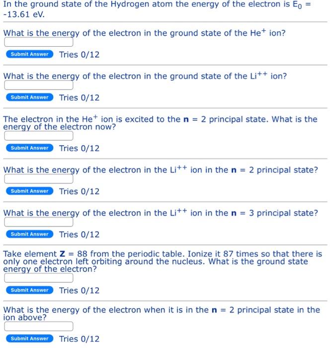 Solved In the ground state of the Hydrogen atom the energy | Chegg.com