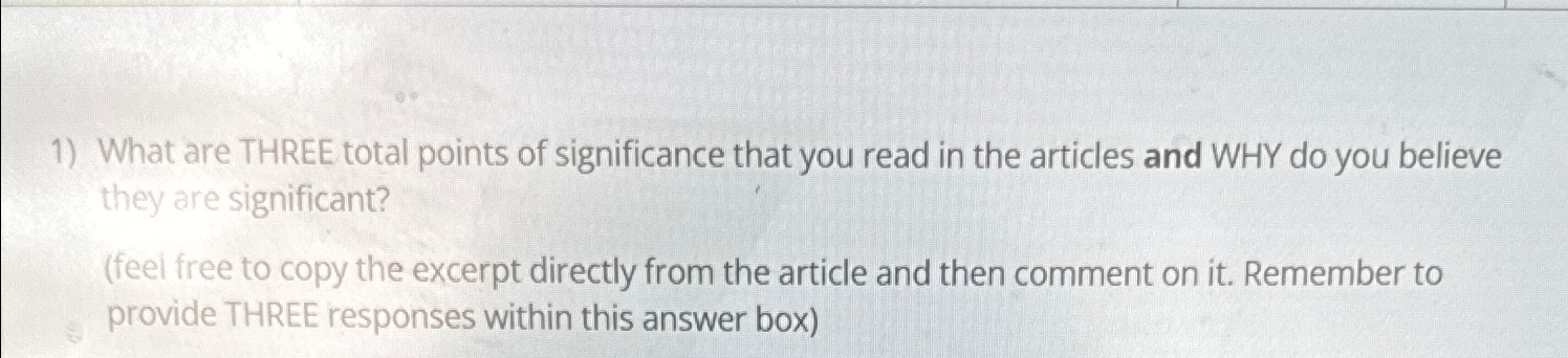 Solved What are THREE total points of significance that you | Chegg.com