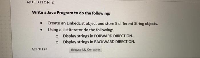 Solved QUESTION 2 Write a Java Program to do the following: | Chegg.com