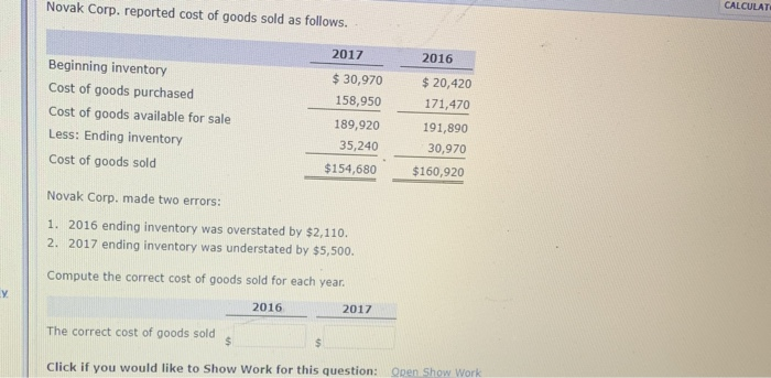 Solved CALCULAT Novak Corp. reported cost of goods sold as | Chegg.com