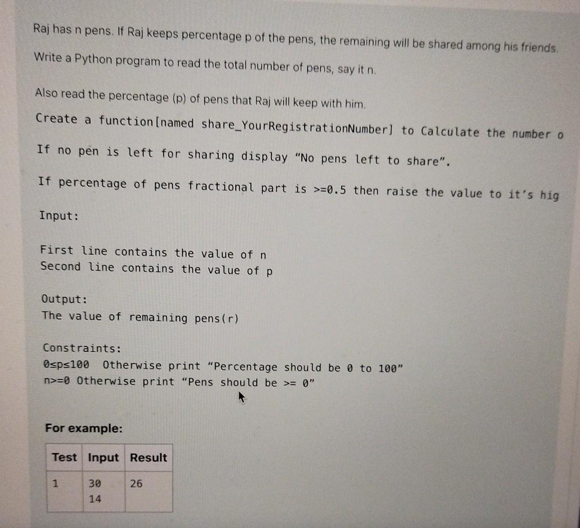 Solved need code in python If percentage of pens fractional | Chegg.com