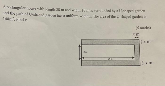 Solved A rectangular house with length 30 m and width 10 m | Chegg.com