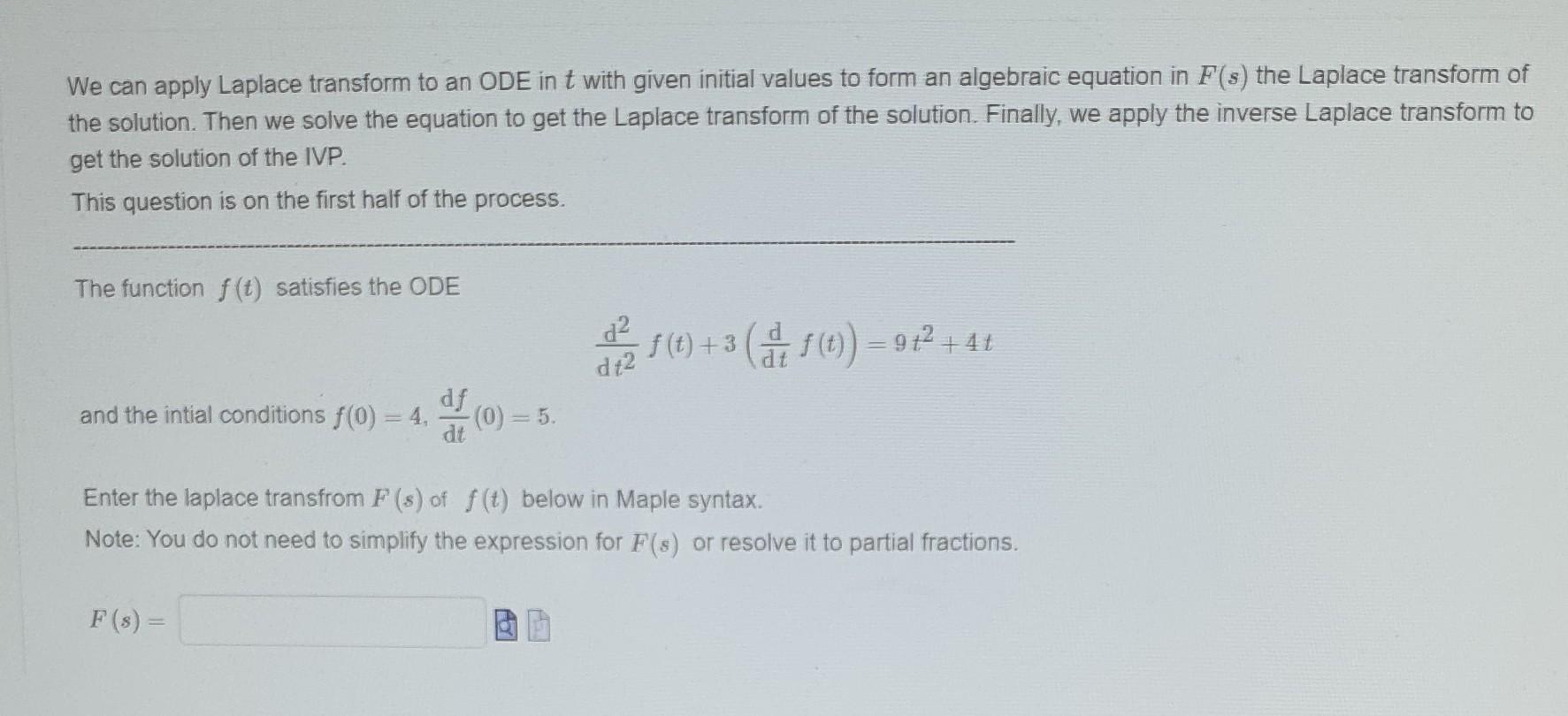 Solved We can apply Laplace transform to an ODE in t with | Chegg.com