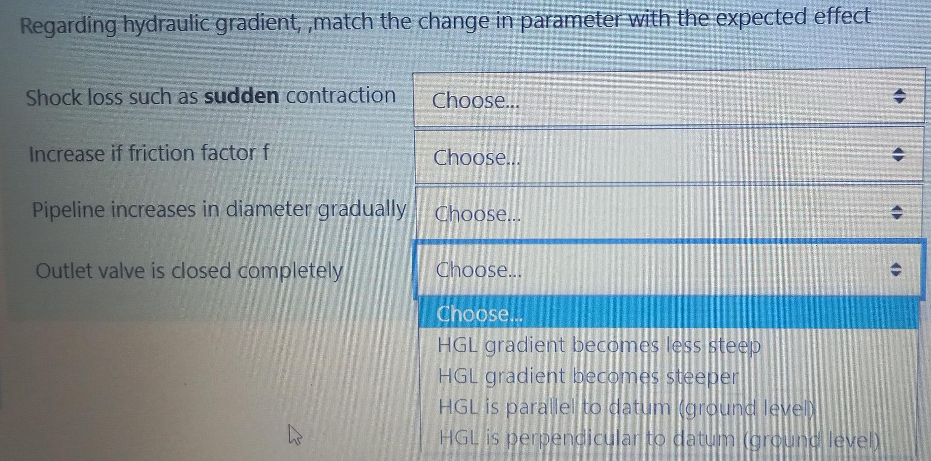 Solved Regarding hydraulic gradient, ,match the change in