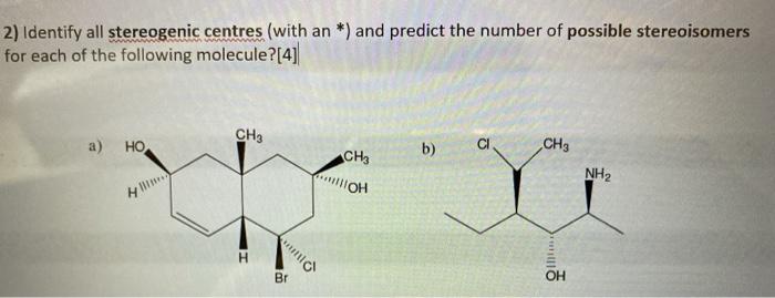 Solved 1. Identify each of the following molecules as chiral | Chegg.com