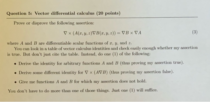 Solved Question 5: Vector differential calculus (20 points) | Chegg.com