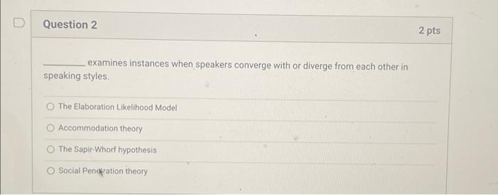 Question 2 examines instances when speakers converge | Chegg.com