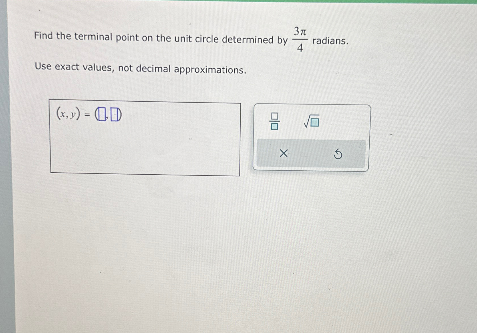 Solved Find The Terminal Point On The Unit Circle Determined | Chegg.com