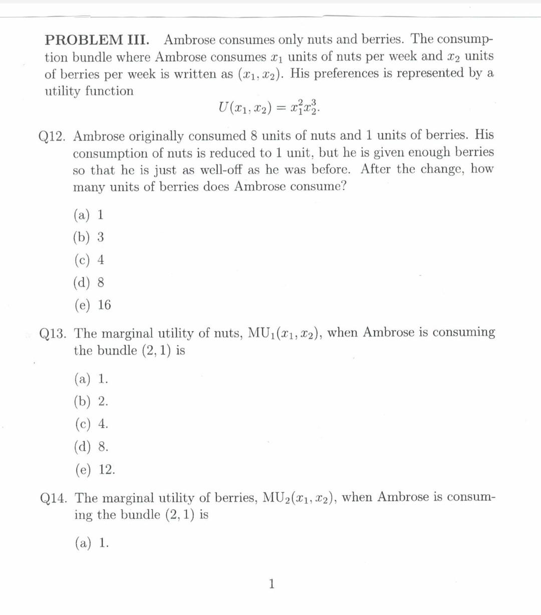 Solved PROBLEM III. Ambrose consumes only nuts and berries.