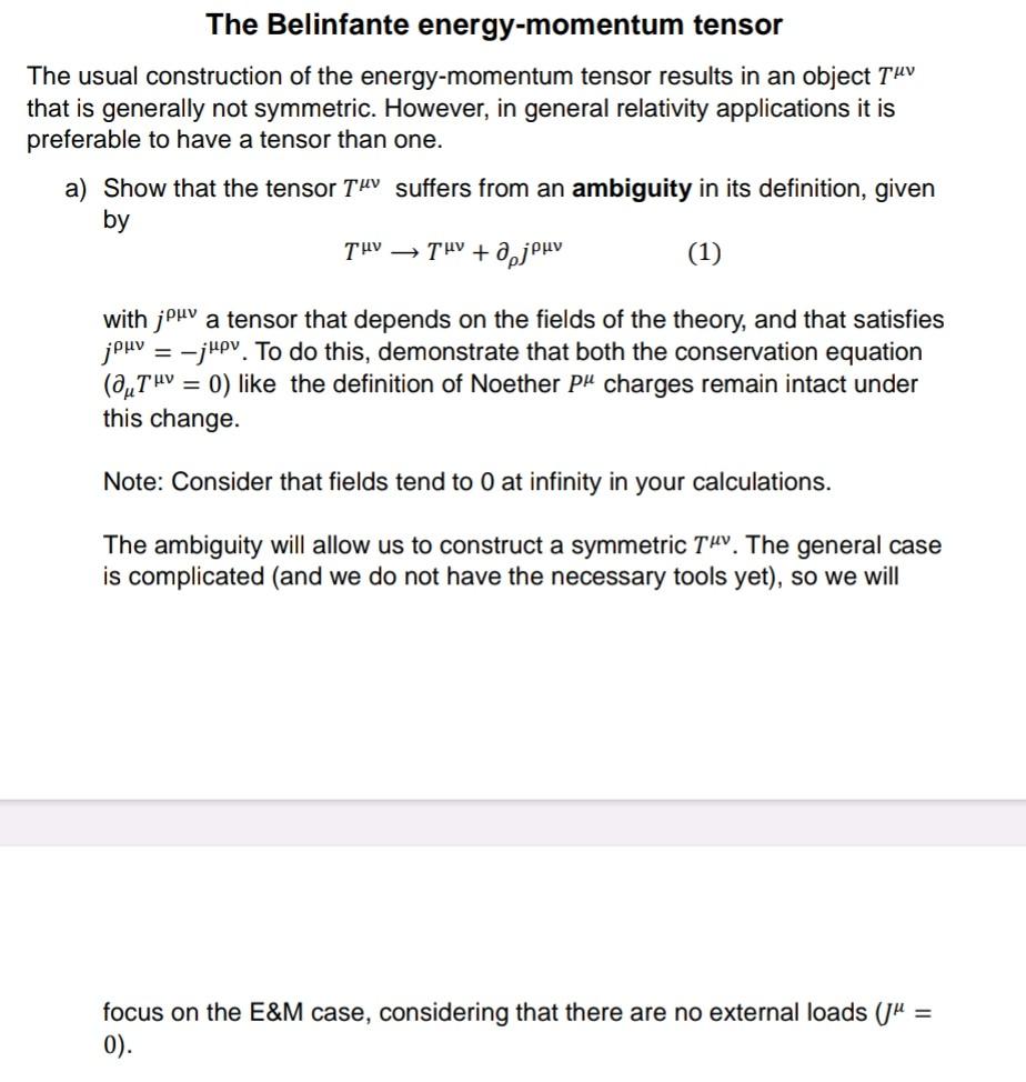 Solved The usual construction of the energy-momentum tensor | Chegg.com