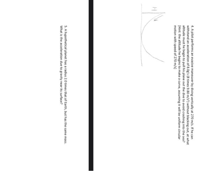 Solved 4. A pilot performs an evasive maneuver by diving